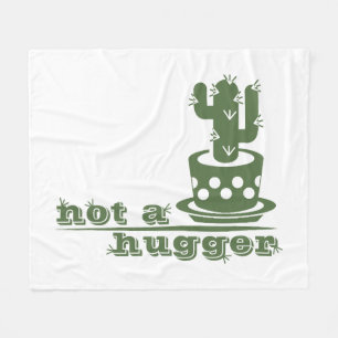Cacti Not a hugger cactus funny saying Fleece Blanket