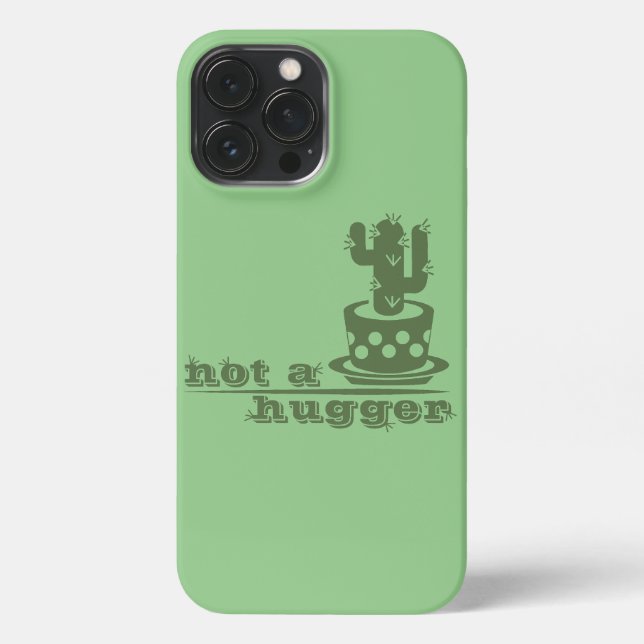 Cacti Not a hugger cactus funny saying iPhone Case (Back)