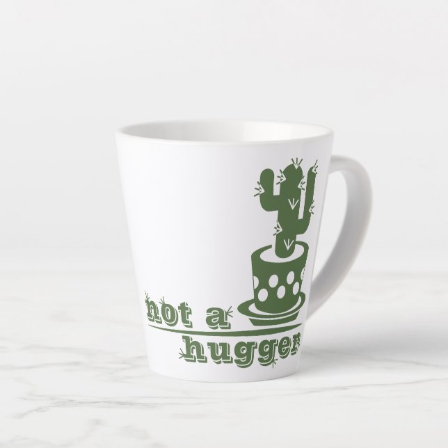 Cacti Not a hugger cactus funny saying Latte Mug (Right Angle)