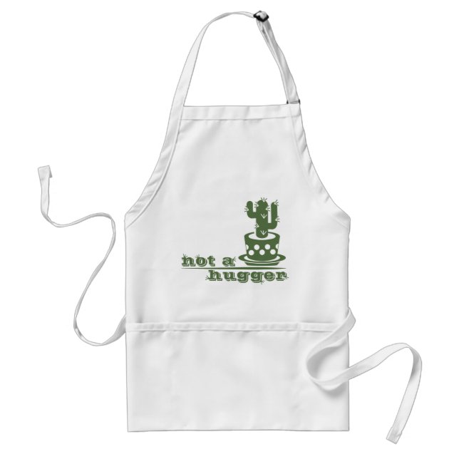 Cacti Not a hugger cactus funny saying Standard Apron (Front)