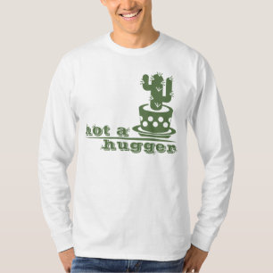 Cacti Not a hugger cactus funny saying T-Shirt