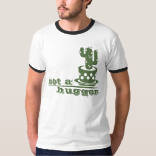 Cacti Not a hugger cactus funny saying T-Shirt