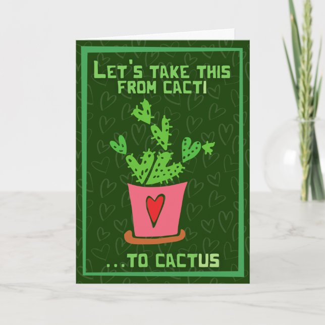 Cacti To Cactus Funny Valentine Card (Front)