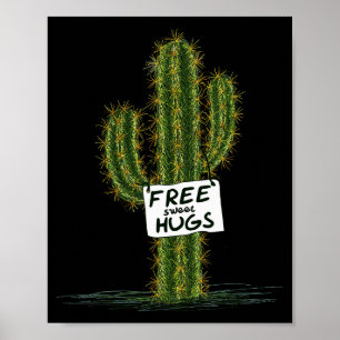 Cactus Cacti Funny Art Humor Sweet Hugs Poster