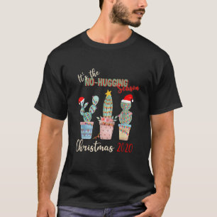 Cactus Christmas 2020 Cactus Lovers Design No Hugg T-Shirt