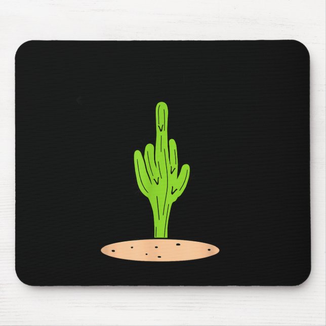 Cactus Don't Be A  Mouse Mat (Front)
