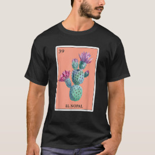 Cactus Funny Spanish Mexican Bingo Gifts Card El N T-Shirt