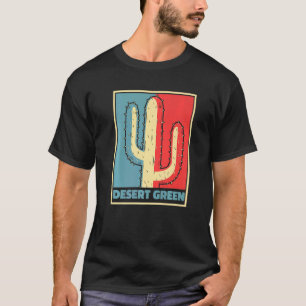 Cactus Garden Succulant Gardening Gardener Desert T-Shirt