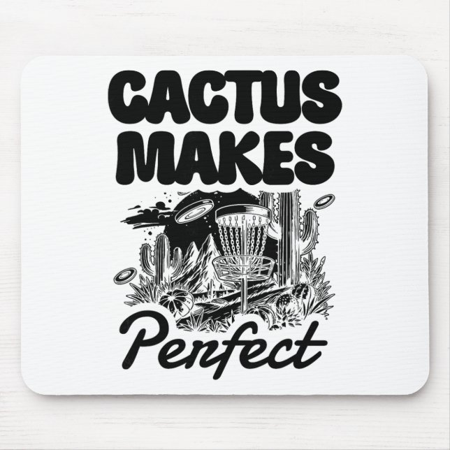 Cactus Makes Perfect Disc Golf Adventure  Mouse Mat (Front)