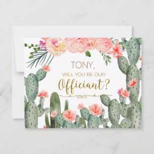 Cactus Mexican Will You Be Our Officiant Card