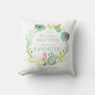 Cactus Succulent Art Every Love Story is Beautiful Cushion