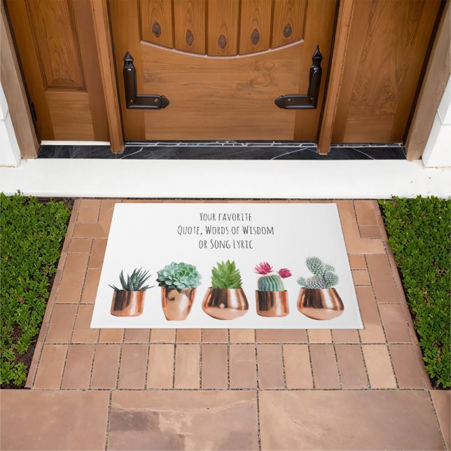Cactus Succulents Your favourite Quote, Song Lyric Doormat (Outdoor)