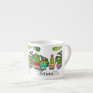 CACTUS WITH QUOTES AND BIG LEAVES ESPRESSO CUP