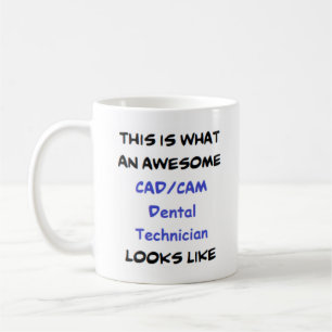 cad/cam dental technician, awesome coffee mug