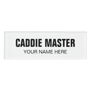 Caddie Master name badge tag for golf assistant