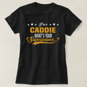 Caddie T-Shirt