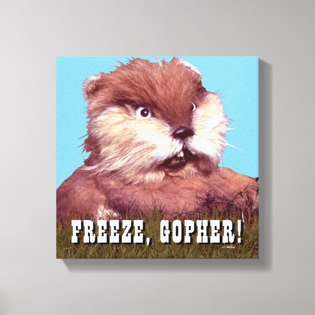 Caddyshack | Freeze, Gopher! Canvas Print (Front)