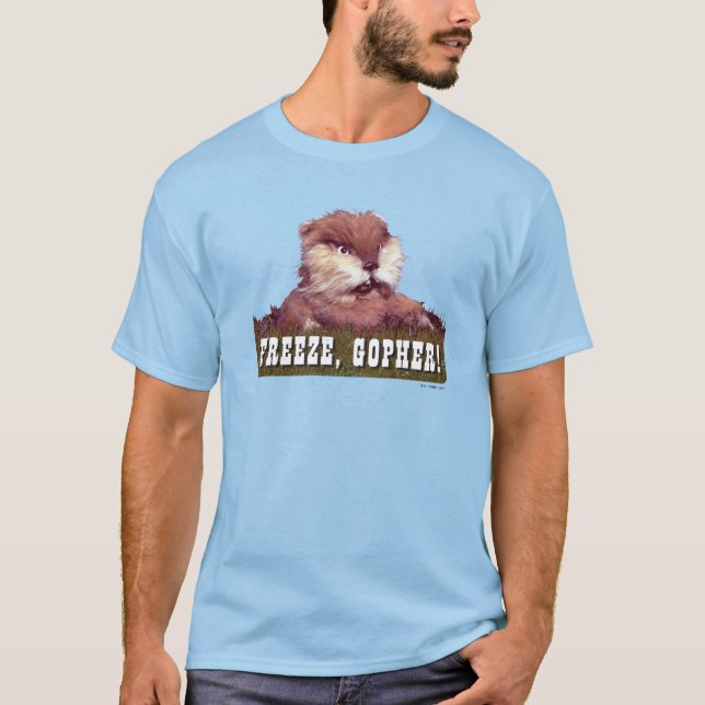 Caddyshack | Freeze, Gopher! T-Shirt (Front)