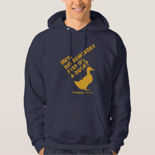 Caddyshack   Hey, Did Someone Step On A Duck? Hoodie