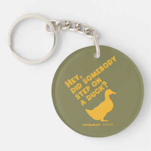 Caddyshack Hey, Did Someone Step On A Duck? Key Ring