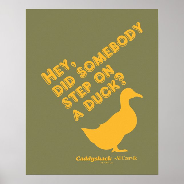 Caddyshack | Hey, Did Someone Step On A Duck? Poster (Front)