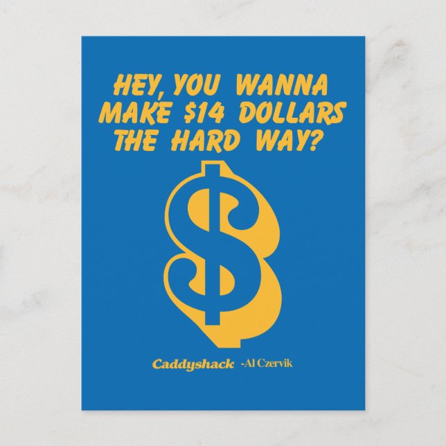Caddyshack | Hey, Wanna Make $14 The Hard Way? Postcard (Front)