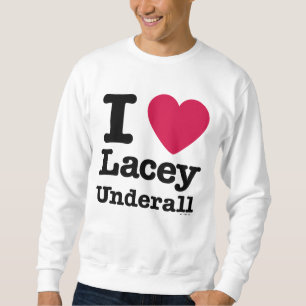 Caddyshack I Love Lacey Underall Sweatshirt