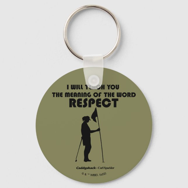 Caddyshack | I Will Teach You The Meaning Of The W Key Ring (Front)