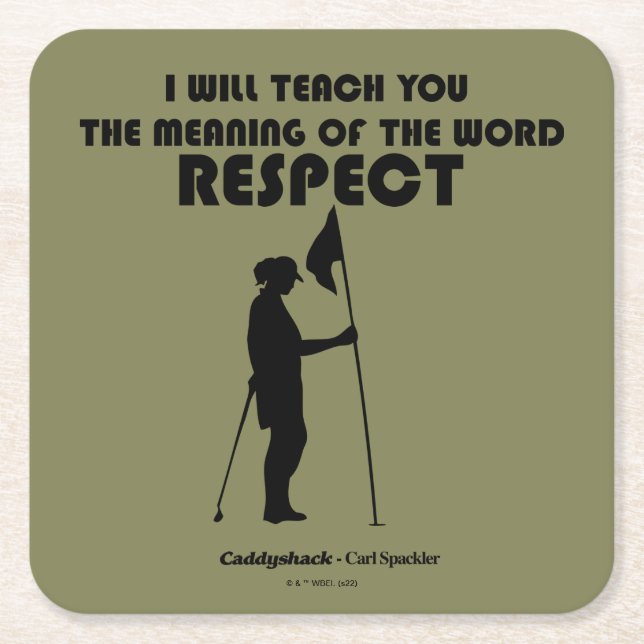 Caddyshack | I Will Teach You The Meaning Of The W Square Paper Coaster (Front)