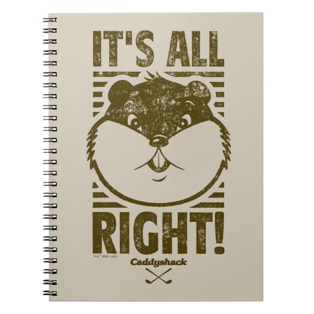 Caddyshack | It's All Right! Notebook (Front)