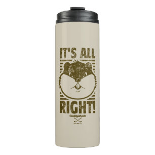 Caddyshack   It's All Right! Thermal Tumbler