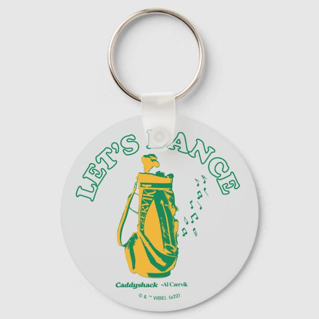 Caddyshack | Let's Dance Key Ring (Front)