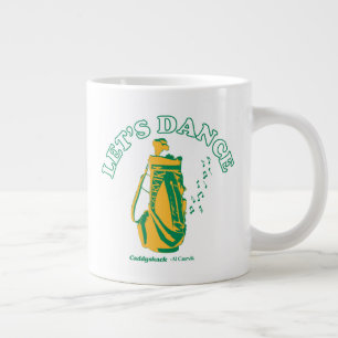 Caddyshack   Let's Dance Large Coffee Mug