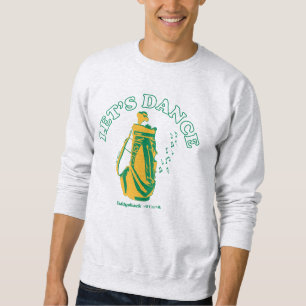 Caddyshack   Let's Dance Sweatshirt