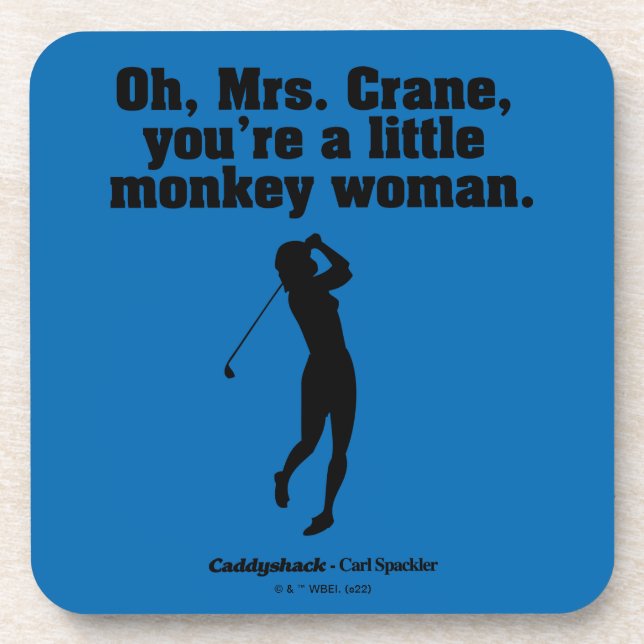 Caddyshack | Oh Mrs. Crane Coaster (Front)
