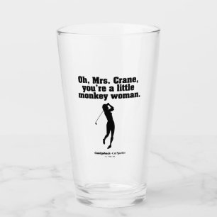 Caddyshack Oh Mrs. Crane Glass