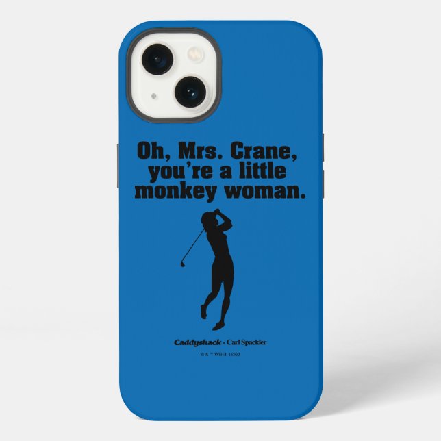 Caddyshack | Oh Mrs. Crane iPhone Case (Back)