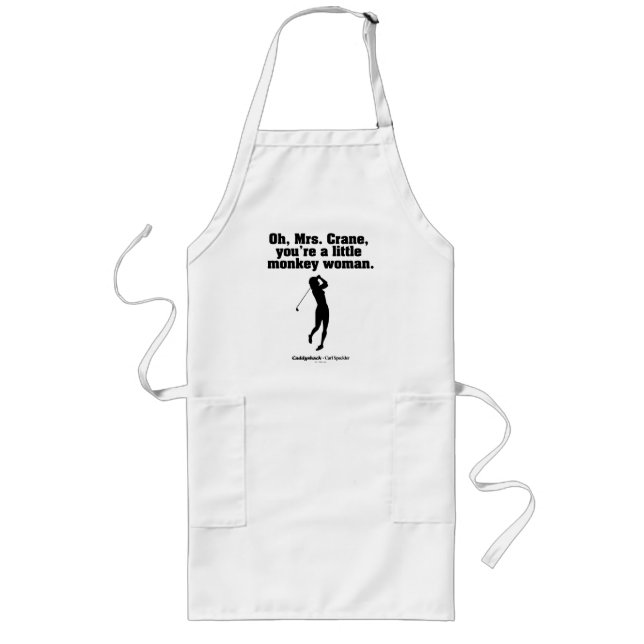 Caddyshack | Oh Mrs. Crane Long Apron (Front)