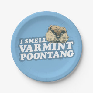 Caddyshack   Smell Varmint Poontang Paper Plate