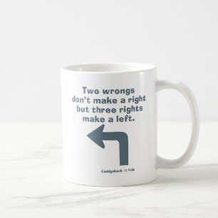 Caddyshack   Two Wrongs Don't Make A Right Coffee Mug