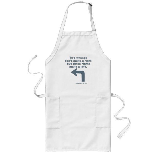 Caddyshack | Two Wrongs Don't Make A Right Long Apron (Front)