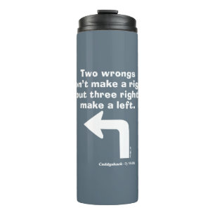 Caddyshack   Two Wrongs Don't Make A Right Thermal Tumbler