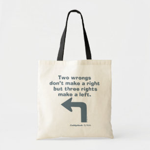 Caddyshack   Two Wrongs Don't Make A Right Tote Bag