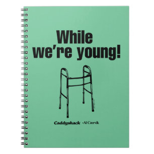 Caddyshack While We're Young! Notebook
