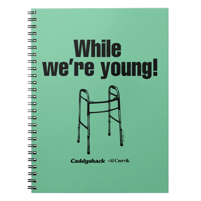 Caddyshack | While We're Young! Notebook (Front)