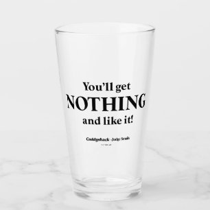 Caddyshack You'll Get Nothing and Like It! Glass