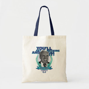 Caddyshack   You'll Get Nothing and Like It Tote Bag