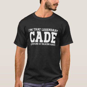 Cade Personal Name Cade T-Shirt