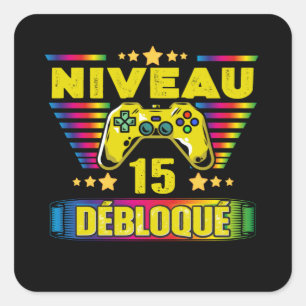 Cadeau 15 ans Anniversaire Gamer Niveau 15 Square Sticker