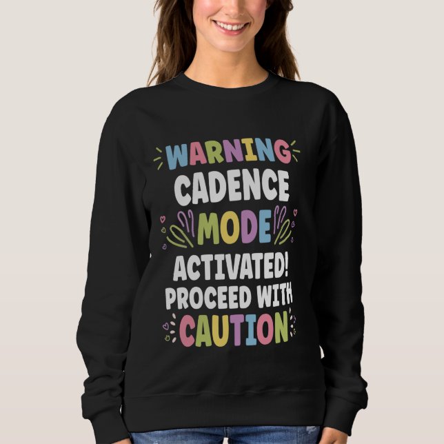 CADENCE Personalised Name Funny Cute Custom CADENC Sweatshirt (Front)